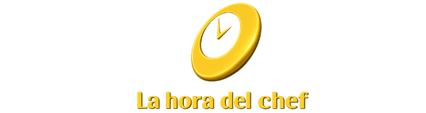 La Hora del Chef